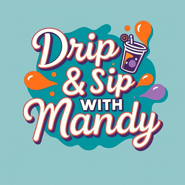 Drip & Sip with Mandy